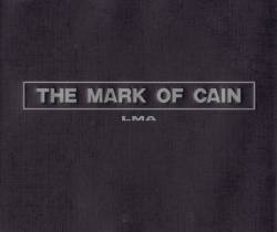 The Mark Of Cain : LMA